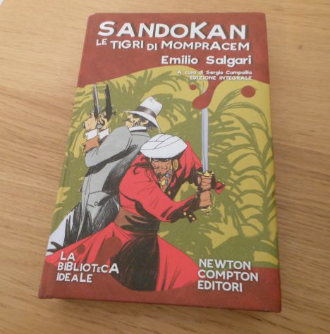 Sandokan le tigri di mompracem, E. Salgari, Newton Compton 2008. - Foto 7