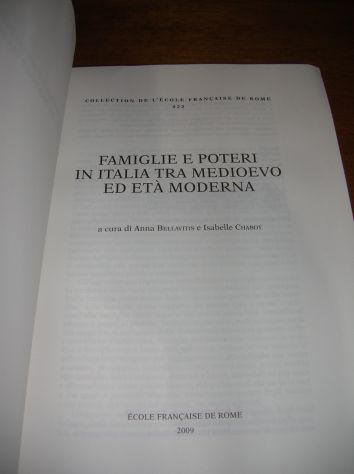 Famiglie e poteri in Italia tra Medioevo ed età moderna - Foto 3