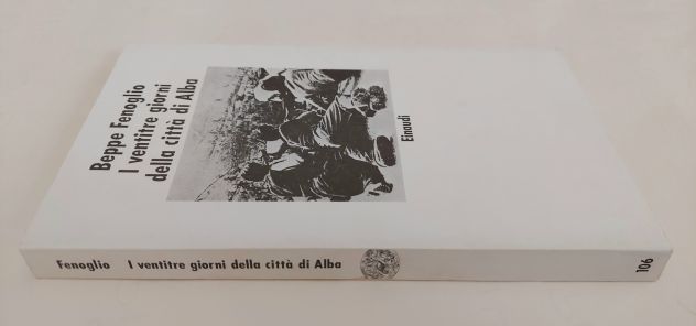 I ventitre giorni della città di Alba di Beppe Fenoglio Ed.Einaudi, 1989 - Foto 2