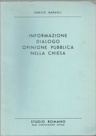 INFORMAZIONE DIALOGO OPINIONE PUBBLICA NELLA CHIESA