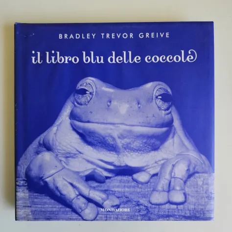 Il Libro Blu delle Coccole - Bradley Greive - Mondadori - 2004 - TRACCIATA!