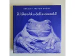 Il Libro Blu delle Coccole - Bradley Greive - Mondadori - 2004 - TRACCIATA!