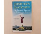 Nella storia d'amore di qualcun altro Joshilyn Jackson 1°Ed.HarperCollins, 2017