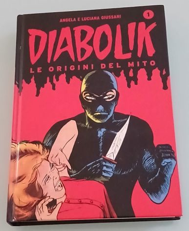 DIABOLIK N° 1 - LE ORIGINI DEL MITO - A. & L. GIUSSANI - LA GAZZETTA DELLO SPORT