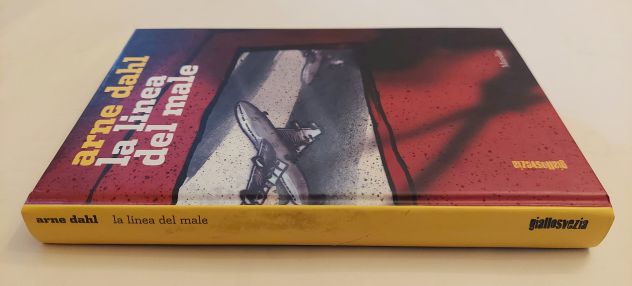 La linea del male di Arne Dahl Editore: Marsilio 2010 - Foto 2