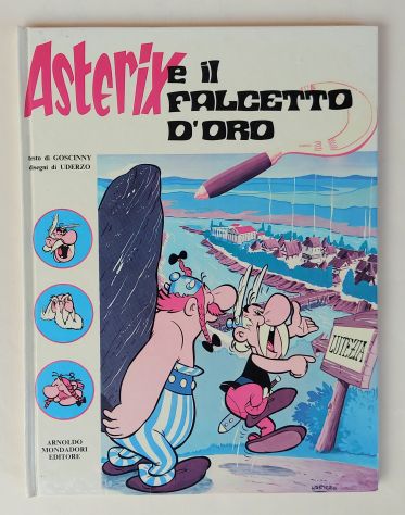 Asterix e il falcetto d'oro di Goscinny e Uderzo Ed.Arnoldo Mondadori, 1980