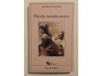 Piccolo mondo antico di Antonio Fogazzaro 1°Ristampa Ed.Fratelli Fabbri, 1987