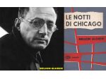 LE NOTTI DI CHICAGO, NELSON ALGREN, EINAUDI PRIMA EDIZ. 1954.
