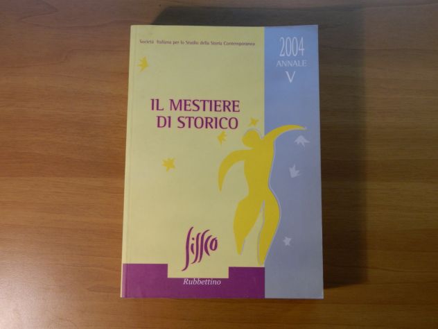 Il Mestiere di Storico 2004 Annale V