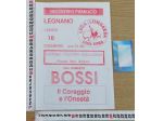 Volantino Lega Lombarda - Lega Nord Umberto Bossi a Legnano