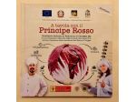 A tavola con il Principe Rosso.Ricettario dedicato al Radicchio di Chioggia IGP