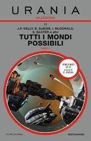 URANIA MILLEMONDI 75 e 76, MONDADORI, 2016 e 2017. - Foto 3