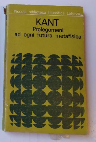 Kant - Prolegomeni ad ogni futura metafisica - PBF Laterza