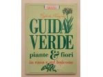 Guida verde piante&fiori in casa/sul balcone Magrini Gigliola Alleg.Grazia,1988