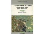 LA CITTA DI FINE MILLENNIO