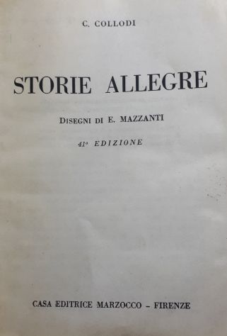 STORIE ALLEGRE, C. COLLODI, CASA EDITRICE MARZOCCO - FIRENZE 1945. - Foto 8