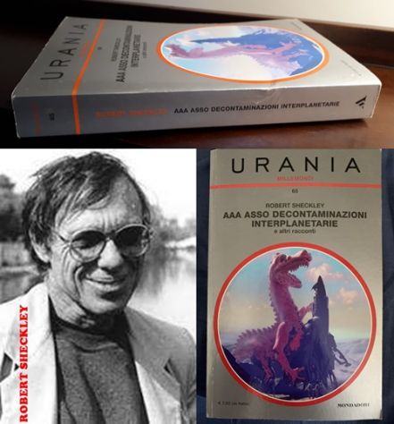 AAA ASSO DECONTAMINAZIONI INTERPLANEARIE, ROBERT SHECKLEY, URANIA 65, 2013.