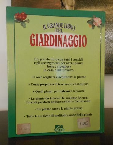 IL GRANDE LIBRO DEL GIARDINAGGIO, Editoriale IL MOSAICO 1995. - Foto 4