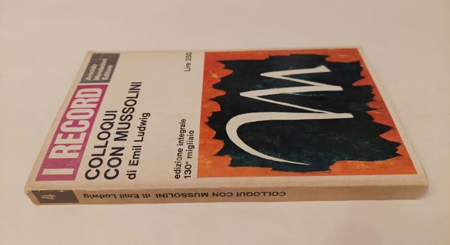Colloqui con Mussolini di Ludwig Emil 1°Ed: Arnoldo Mondadori, Milano, 1965 - Foto 5