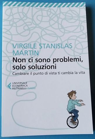 non ci sono problemi, solo soluzioni di Virgile Stanislas Martin