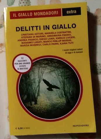 delitti in giallo di Astori, Costantini, Di Marino, Fassio, Franco, Lama, Lucer