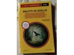 delitti in giallo di Astori, Costantini, Di Marino, Fassio, Franco, Lama, Lucer