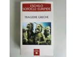 Tragedie Greche - Eschilo, Sofocle, Euripide - Orsa Maggiore Editrice - 1994