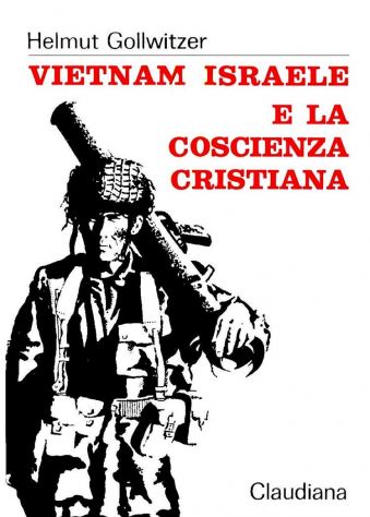 Vietnam Israele e la coscienza cristiana
