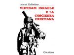 Vietnam Israele e la coscienza cristiana