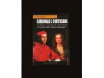 CARDINALI E CORTIGIANE – C. RENDINA ***PRIMA EDIZIONE CON ILLUSTRAZIONI - NUOVO*