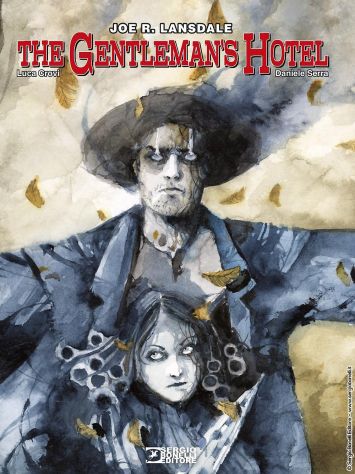 THE GENTLEMAN'S HOTEL, Joe R. Lansdale Luca Crovi Daniele Serra, 2022. - Foto 2