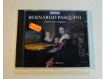 CD Bernardo Pasquini – Opere Per Organo, nuovo