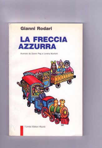 Gianni Rodari, La Freccia azzurra, L'unità / Editori Riuniti