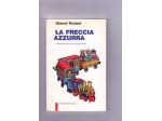 Gianni Rodari, La Freccia azzurra, L'unità / Editori Riuniti
