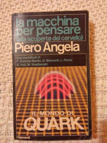 La macchina per pensare, Piero Angela, Garzanti