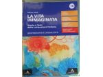 Letteratura italiana La vita immaginata 1A+1B 9788824776561