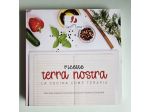 Ricette Terra Nostra, La Cucina Come Terapia - Giano Lamar - CTS - 2025 - TRACCI