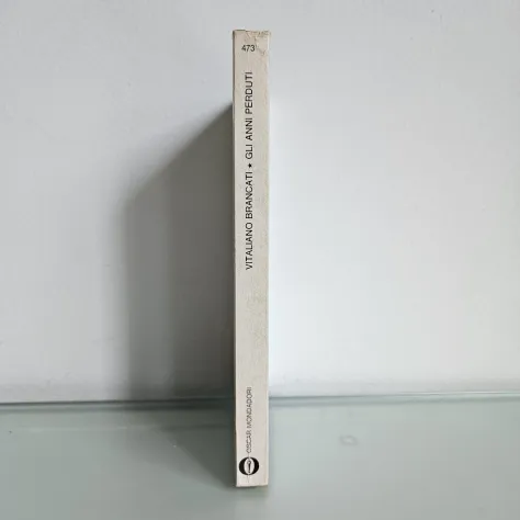 Gli Anni Perduti - Vitaliano Brancati - Mondadori - 1976 - TRACCIATA! - Foto 3
