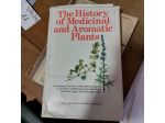 The history of medicinal and aromatic plants 1982.