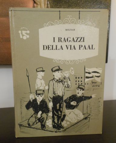 I RAGAZZI DELLA VIA PAAL, Ferenc Molnar, editrice AMZ milano 1960. - Foto 2