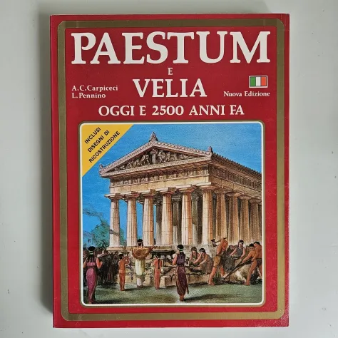 Paestum e Velia - Carpiceci, Pennino - Edizioni Matonti - 1985 - TRACCIATA! - Foto 10