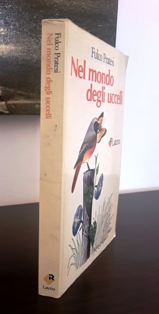 Nel mondo degli uccelli, Fulco Pratesi, Edizione Laterza 1983. - Foto 4