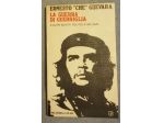 Che Guevara - La guerra di guerriglia