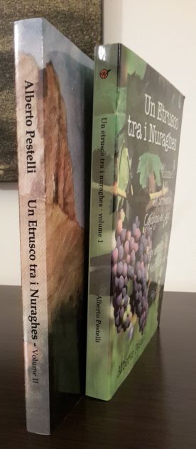 Un Etrusco tra i Nuraghes, Voll. 1 e 2, Alberto Pestelli, 2017. - Foto 7