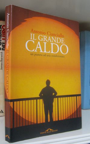 Il grande caldo - Un pianeta ad aria condizionata