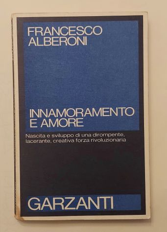 Innamoramento e amore di Francesco Alberoni Ed.Garzanti, novembre 1979 ottimo - Foto 2