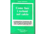 R133 - COME FARE I RECLAMI NEL CALCIO