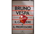 Bruno Vespa Il cavaliere e il professore
