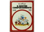 Il nostro comportamento Ed.Arnoldo Mondadori, aprile 1979 perfetto