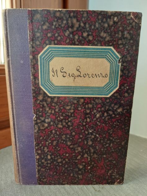 IL SIGNOR LORENZO, PAOLO FERRARI, MILANO FRATELLI TREVES, EDITORI 1886. - Foto 2